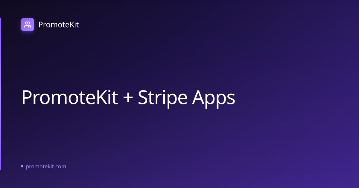 PromoteKit + Stripe Apps
